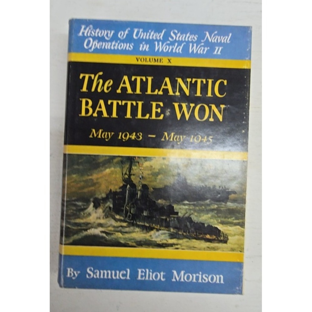 The Atlantic Battle Won WWII Naval History Samuel Eliot Morison 1975 Hardcover V